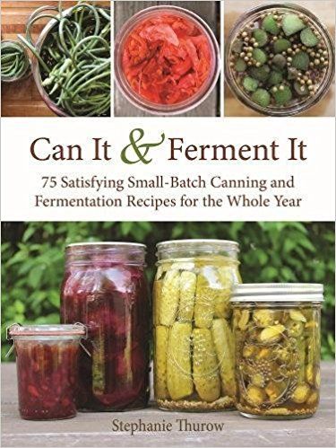 Can It and Ferment It