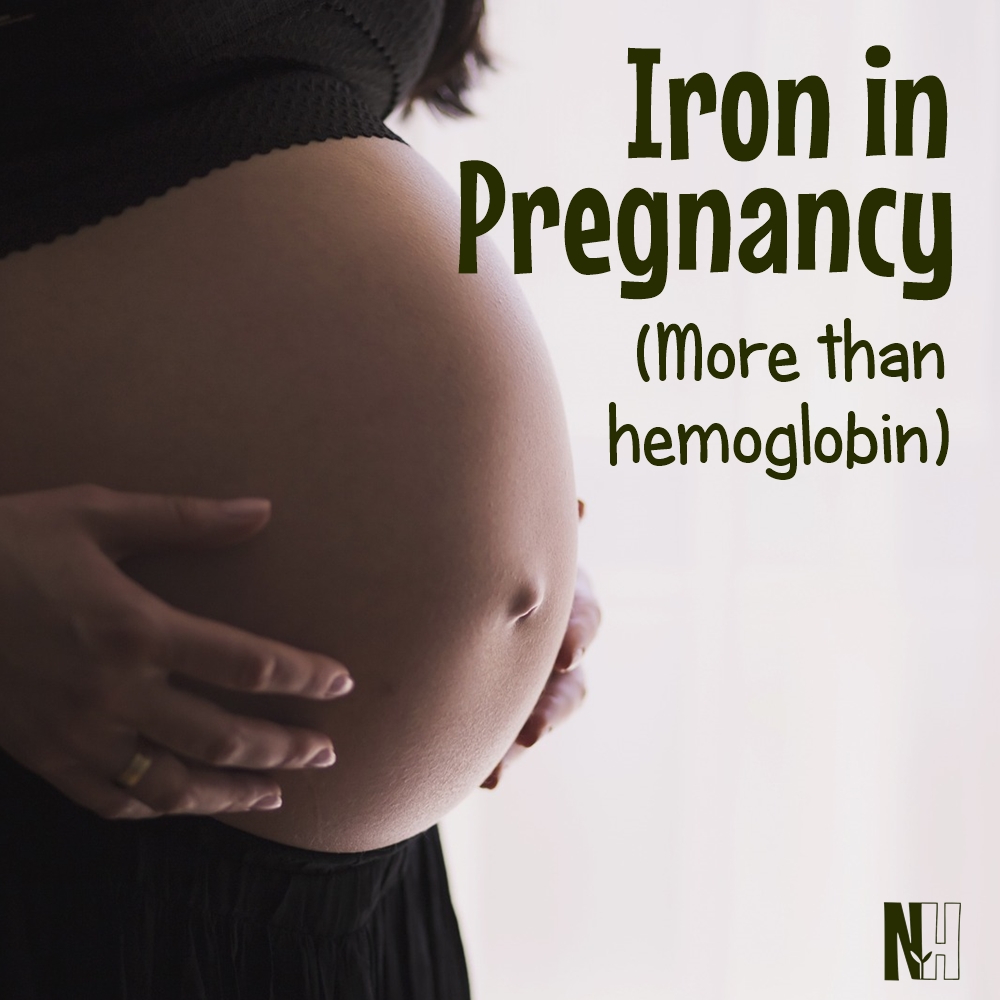Iron in Pregnancy More Than Just Hemoglobin