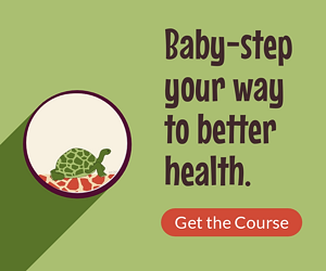 Baby Steps to Better Nutrition and a Healthier Lifestyle
